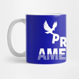 Proud American 4th of July Slogan Mug